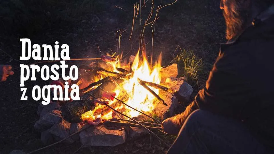 Dania z ogniska: nasze 3 propozycje